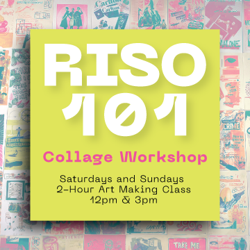 Riso 101 - Collage Workshop