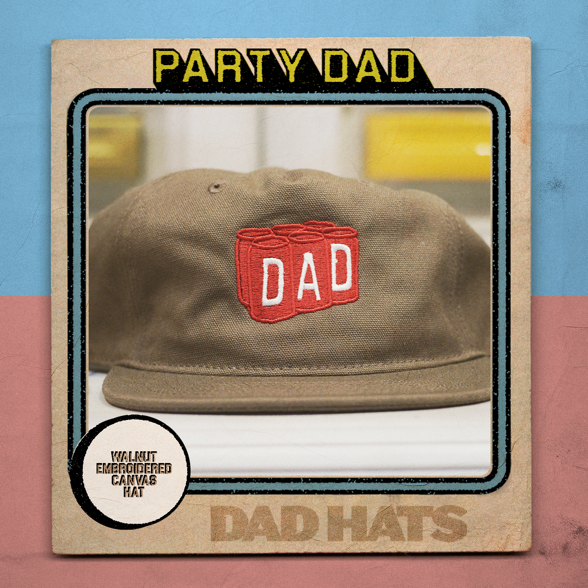 Party Dad Hat - Embroidery