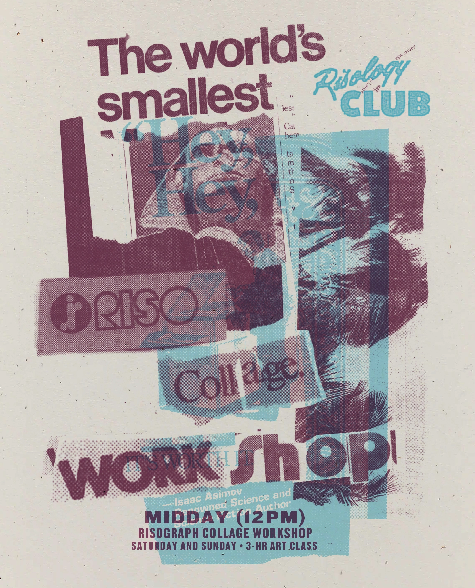 Collage workshop poster for 'The world's smallest Risology Club' with text and abstract design elements.