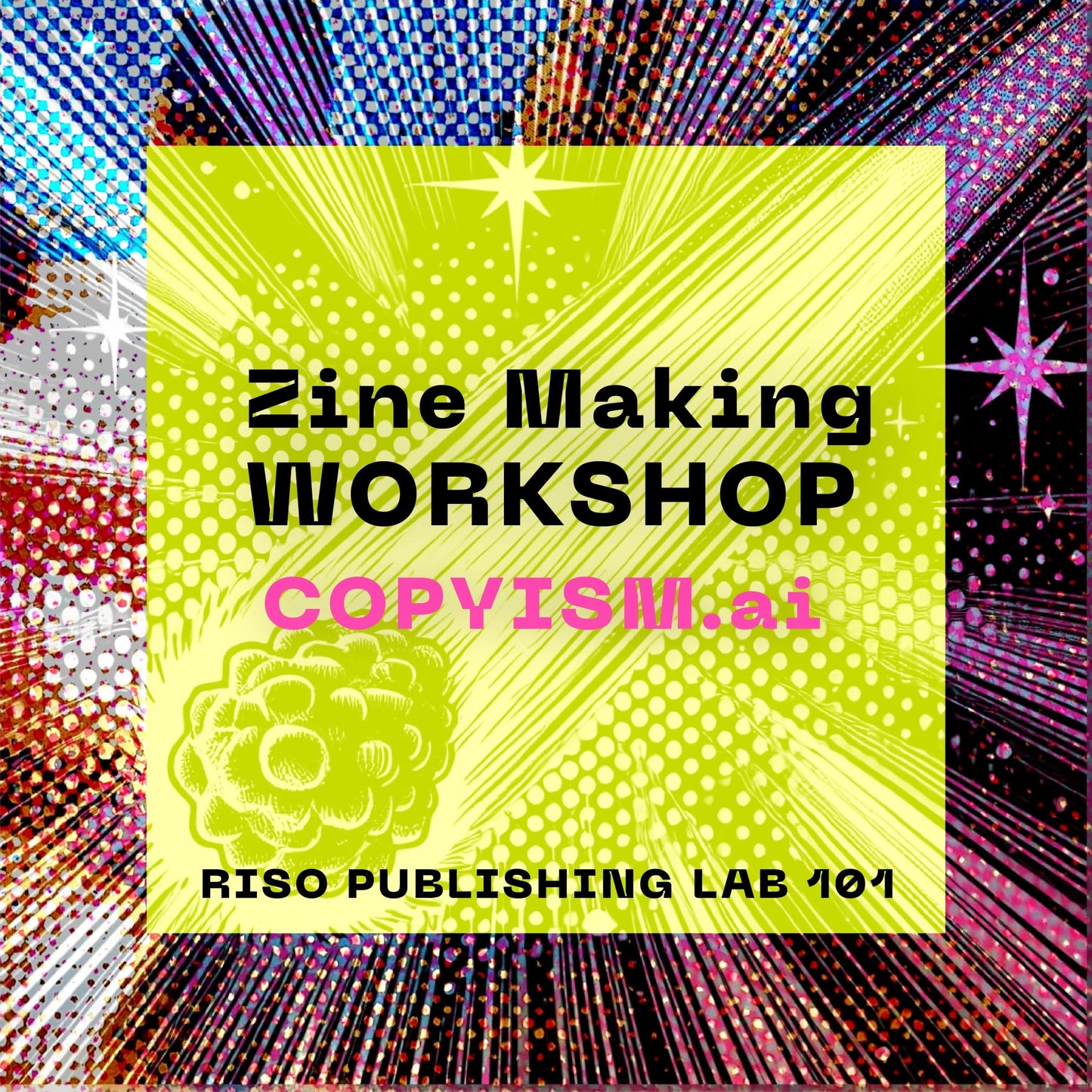 AI Zine Making workshop - Risology Club NashSpecials