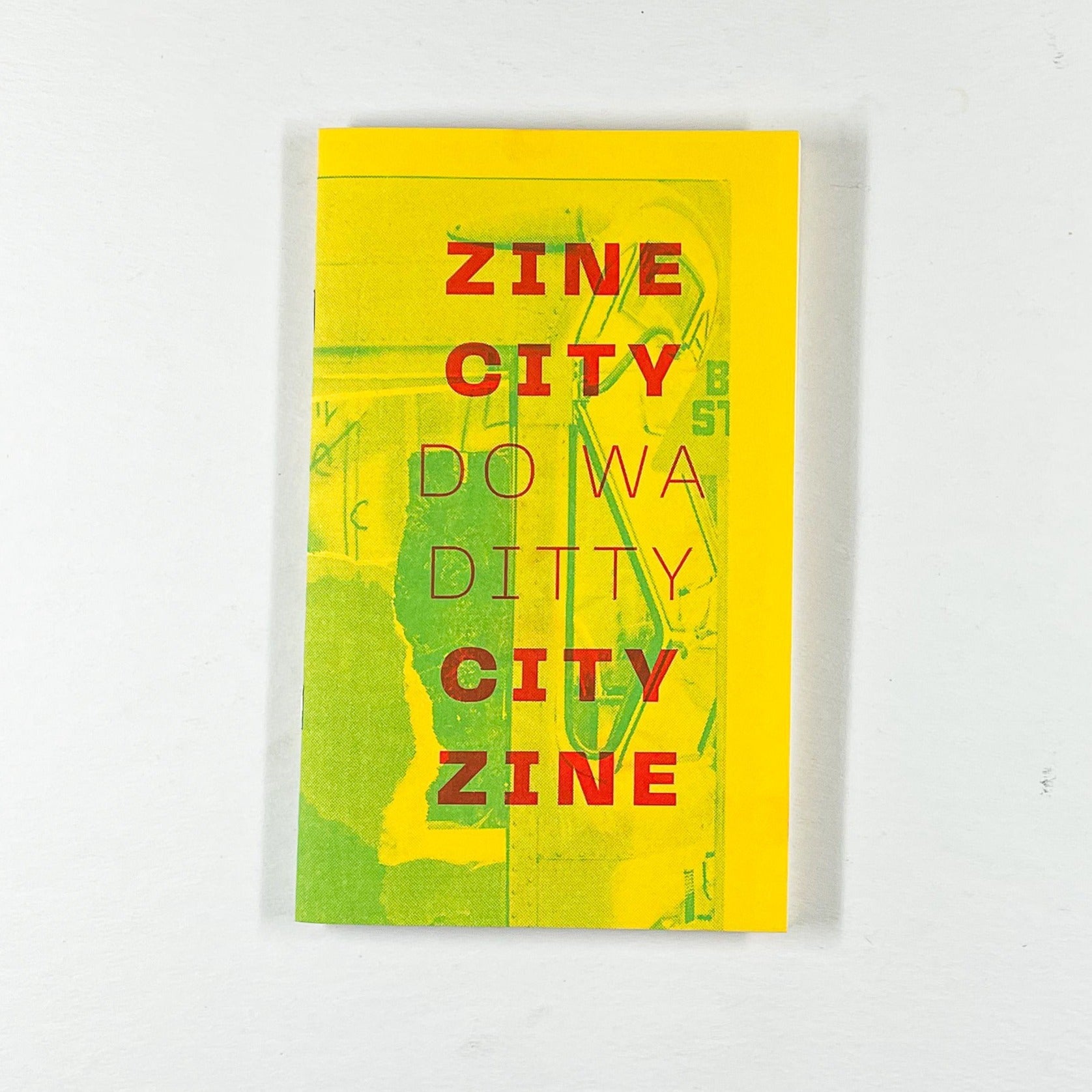 Zine City Do Wa Ditty City Zine - Risology Club NashZines